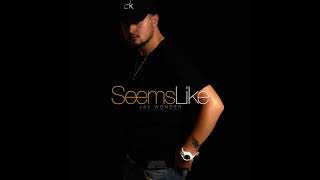 Jay Wonder - Seems Like (Prod By Doughboy)