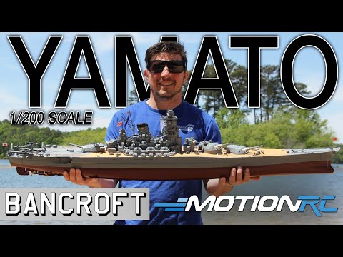Bancroft Yamato 1/200 Scale (52") RC Battleship Overview | Motion RC
