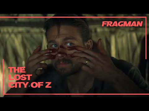 The Lost City of Z Fragman