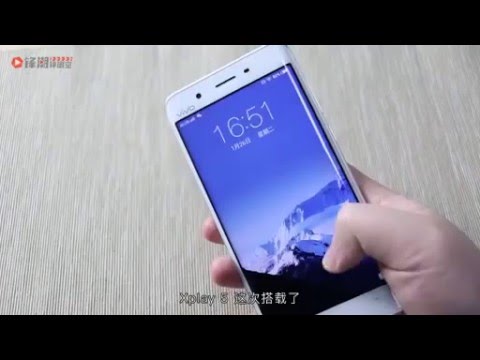 6GB RAM Vivo Xplay5 hands on video (Chinese)
