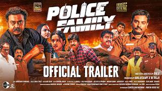 Police Family Official Trailer | Saravanan | Raja Malaisamy | Nisha Dubey | Kadhal Sukumar | Balu