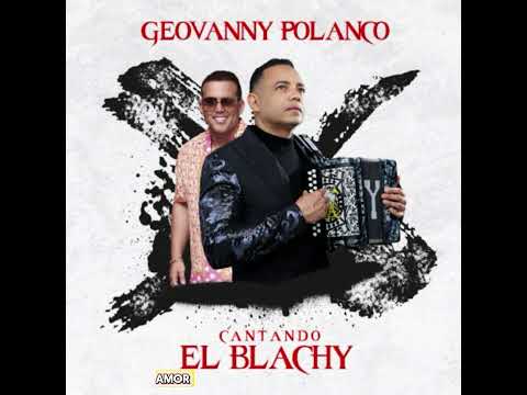 El  Blachy  (Mejor que yo ) Geovanny Polanco Letras ANGELMUSIC