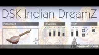 Video thumbnail for DSK Indian DreamZ - Free VST by DSK Music
