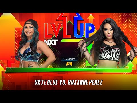 Skye Blue v. Roxanne Perez - NXT LvlUp