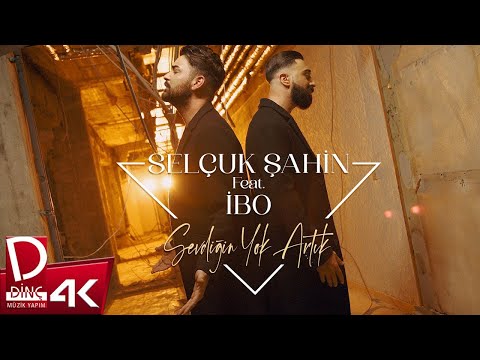 Selçuk Şahin Feat İbo | Sevdiğin Yok Artık | Official Music Video