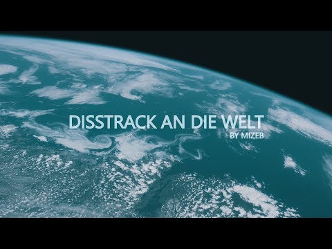 MiZeb - DISSTRACK AN DIE WELT (prod. by V.I.P.N)