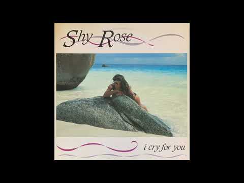 Shy Rose — I Cry For You (1987 Italodisco)