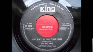 sam &amp; dave - you ain&#39;t no big thing baby