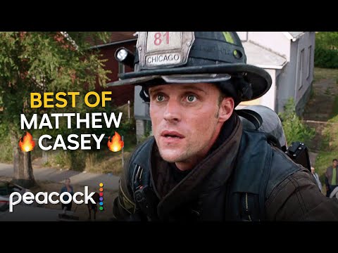 Chicago Fire | 8 Moments that Altered Matthew Casey’s Life