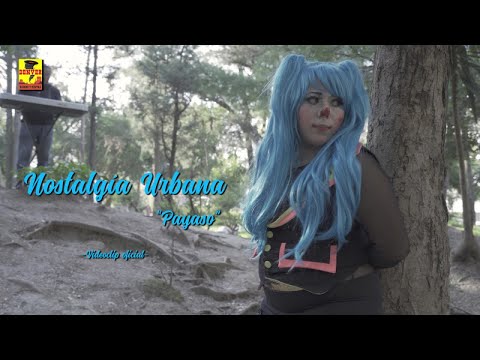 Nostalgia Urbana - Payaso