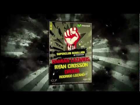Superclub Rebellion w/ Damian Lazarus, Ryan Crosson, Droog & Rodrigo Lozano