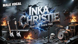 Download lagu INKA CHRISTIE - NYANYIAN SUARA HATI | COVER MALE VOCAL (video) mp3 Download lagu INKA CHRISTIE - NYANYIAN SUARA HATI | COVER MALE VOCAL (video) mp3