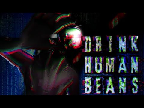 DRINK HUMAN BEANS - Gameplay (PC)
