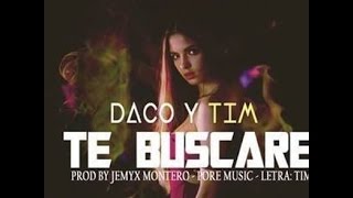 Daco Feat Tim J - Te Buscare (Audio)