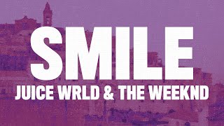 Juice WRLD - Smile (Lyrics) ft The Weeknd