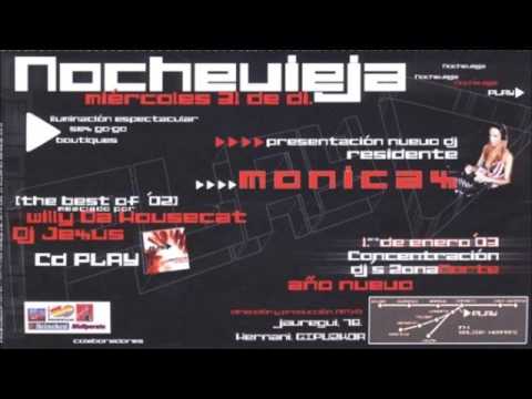 PLAY - Nochevieja 2002 @ Dj Monica X