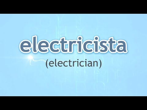 How to Pronounce Electrician (Electricista) in Spanish