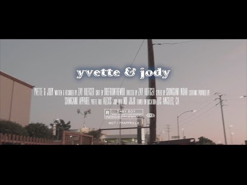 ZayHilfigerrr - Yvette & Jody ( official music video )