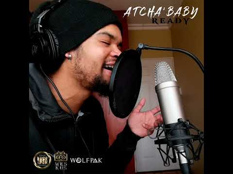 Atcha'Baby - Ready