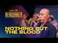 Nothing But the Blood of Jesus (Thank You for the Blood) | from "Reawaken: Live At Home Again"