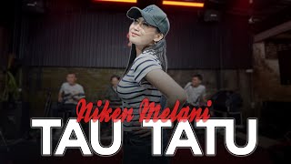 Download lagu Niken Melani - TAU TATU (  Live  ) kadung mbesuk atinisun.. FYP TikTok mp3