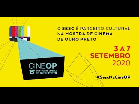 Sesc em Minas e 15ªCineOP apresentam:  Lamparina e a Primavera