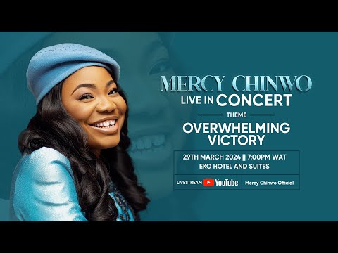 Mercy Chinwo Live In Concert - Overwhelming Victory (Live Broadcast)