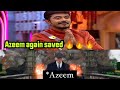 Azeem saved mass moments | Azeem again saved | azeem army | bigboss season 6 tamil | bigboss tamil
