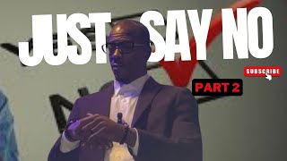 Just Say No l How to Say No Without Feeling Guilty l Part 2