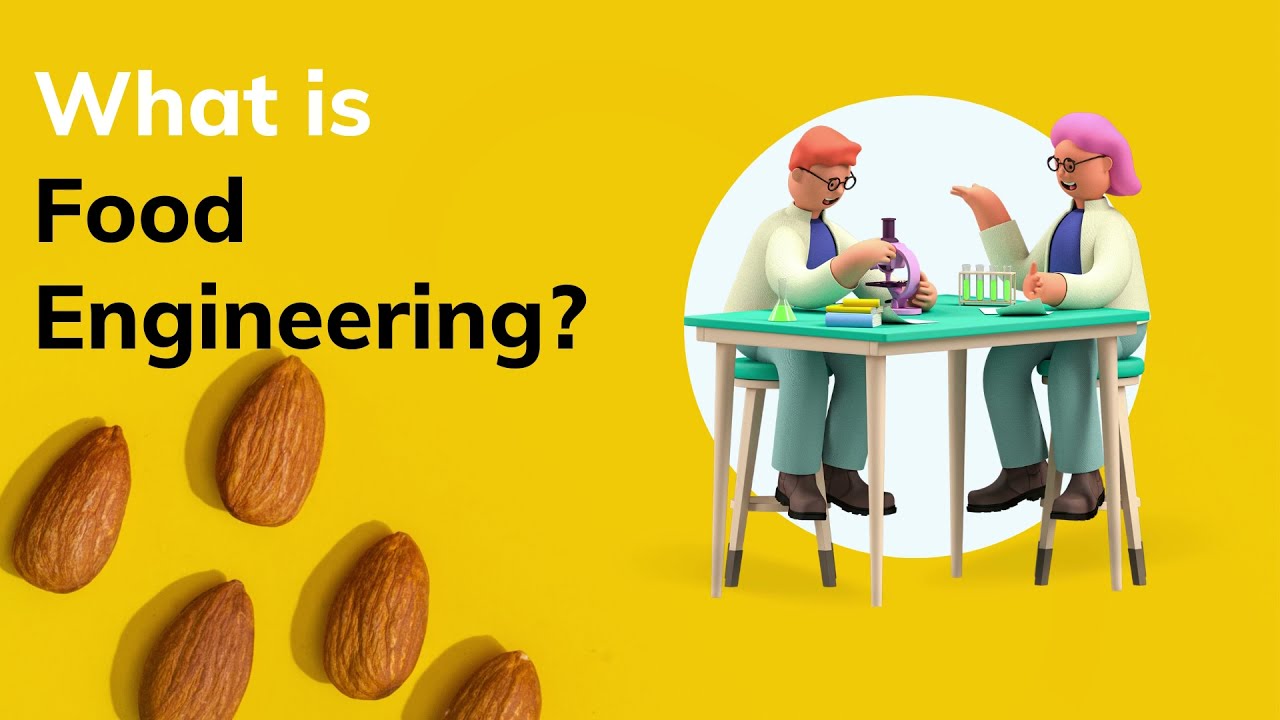 What is Food Engineering?