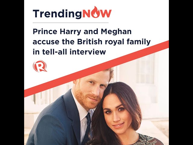 Meghan accuses UK royals of racism, says she ‘didn’t want to be alive’