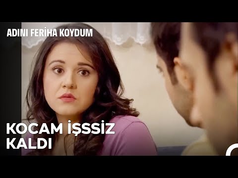 Seherden Kocasına Destek - Adını Feriha Koydum 47. Bölüm