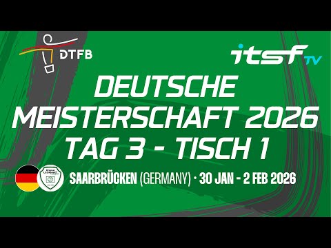 Deutsche Meisterschaft 2026 - TAG 3 - TISCH 1