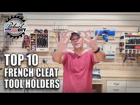 Top 10 French Cleat Tool Holders / Shop Organization