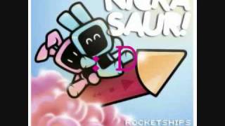 Rocketships and Radios - Nickasaur (with lyrics)