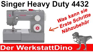Singer Heavy Duty, Unboxing, Erste Schritte