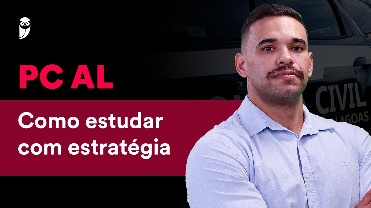 Como estudar para a PC AL - Cronograma de estudos