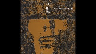 CONVERGE - PETITIONING FOREVER (FULL ALBUM)