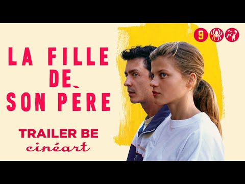 Trailer La Fille de Son Père