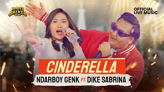 Lirik Lagu Cinderella - Ndarboy Genk feat Dike Sabrina: Ada Sebuah Kisah Tentang Dara Jelita