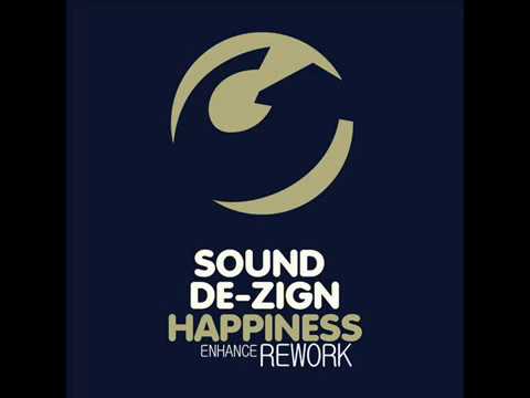 Sound De-Zign (Happiness) Enhance Remix