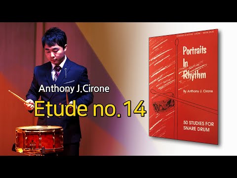 Etude no.14 from Portraits In Rhythm By Anthony J.Cirone 50 STUDIES FOR SNARE DRUM