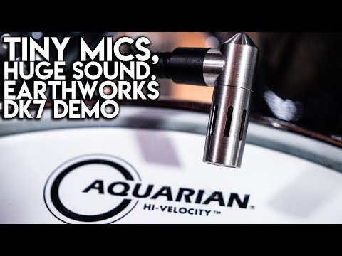 Tiny Mics - HUGE SOUND - Earthworks DK7 demo