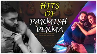 Best Of Parmish Verma || Video Jukebox || Non Stop Hit Songs Of Parmish Verma