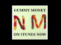 Nicholas Megalis Gummy Money Official Song 