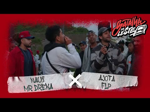 MR DREKA E NAUÍ X AJOTA E FLP | SEGUNDA FASE | Batalha Da Leste | Itaquera