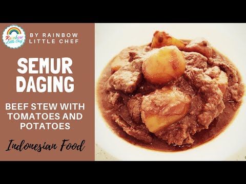 Resep Semur Daging / Beef Stew with Tomatoes and...