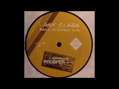 B52's vs FatBoySlim - I Get Claire (Prosper Remix)