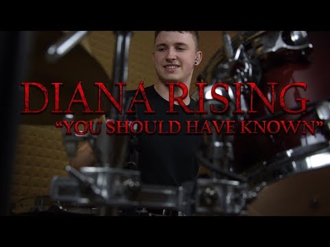 Diana Rising "You Should Have Known" (DRUM COVER)