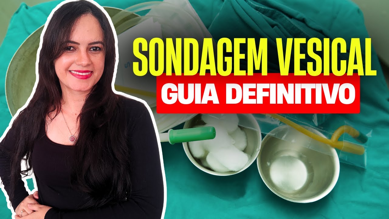 Sondagem Vesical - Entenda com facilidade (Aula atualizada) - Profª Juliana Mello